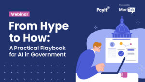 From Hype to How: A Practical Playbook for AI in Government